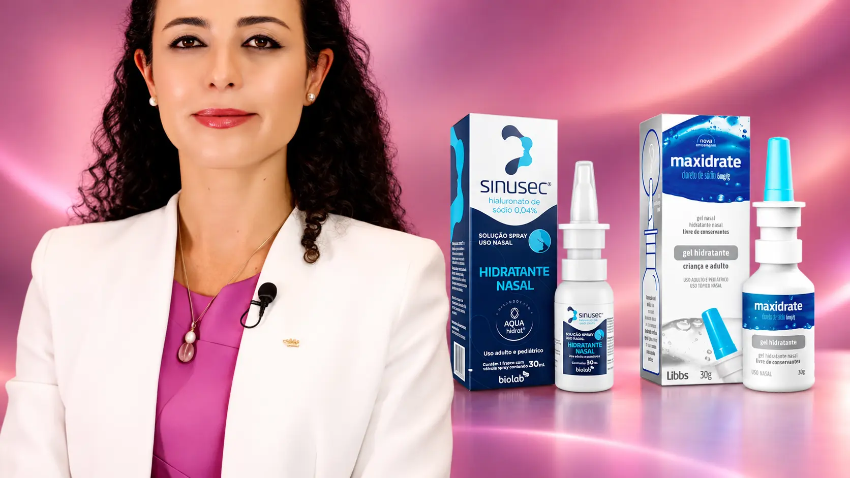 Dra. Larissa Vilela apresenta hidratantes nasais Maxidrate® e Sinusec®