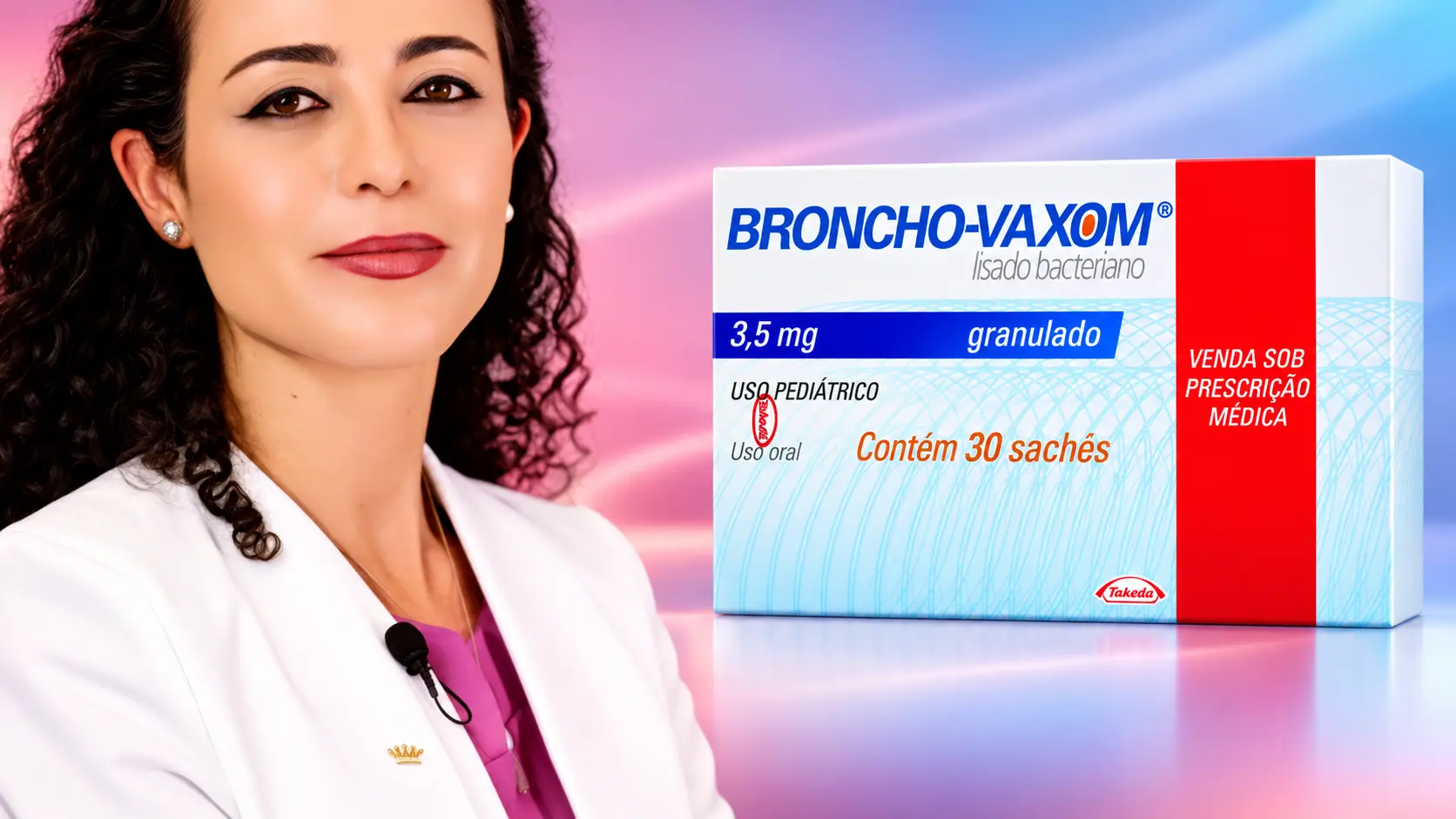 Médica de jaleco branco ao lado de uma caixa de Broncho-Vaxom® lisado bacteriano 3,5 mg granulado de uso pediátrico