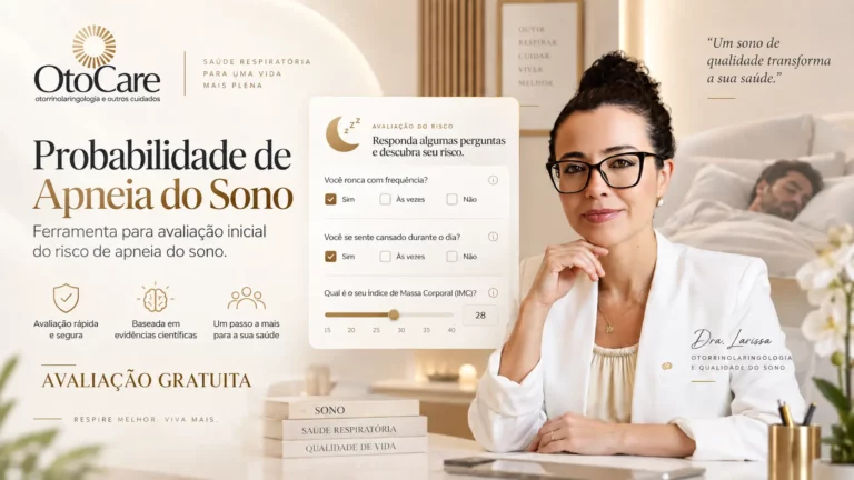 Dra. Larissa Vilela ao lado de um questionário de probabilidade de apneia do sono, com perguntas sobre ronco, cansaço e IMC